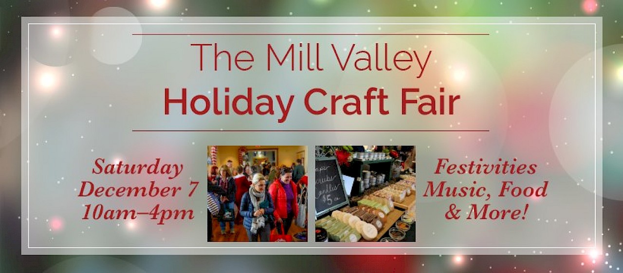 Mill Valley Holiday Craft Fair at Mill Valley Community Center