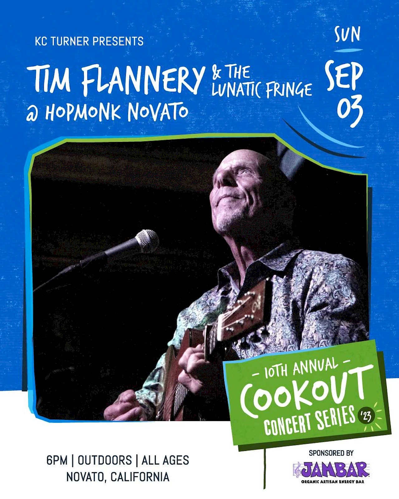 Kc Turners Cookout Series Presents Tim Flannery And The Lunatic Fringe